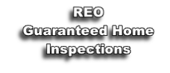 REO
Guaranteed Home Inspections