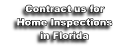 Contract us for
Home Inspections
in Florida
