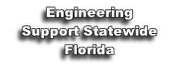 Engineering
Support Statewide
Florida