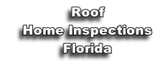Roof
Home Inspections
Florida