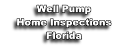 Well Pump
Home Inspections
Florida