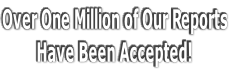 Over One Million of Our Reports Have Been Accepted!